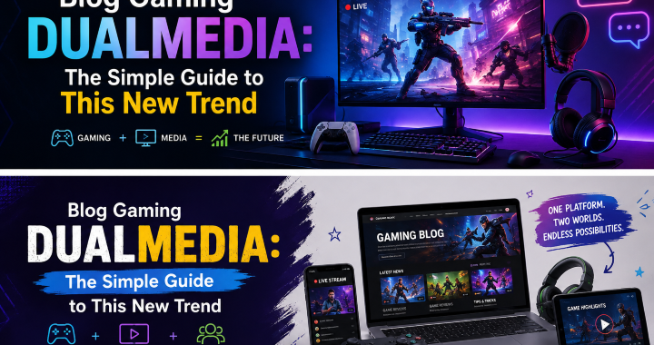 blog gaming dualmedia